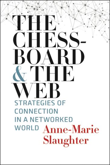 The Chessboard and the Web - Anne-Marie Slaughter