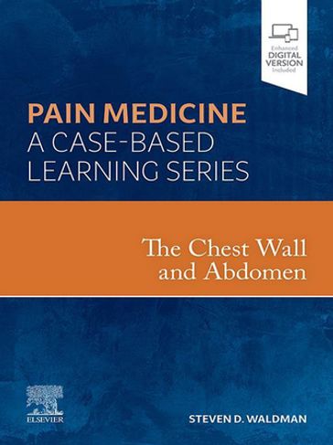 The Chest Wall and Abdomen - E-Book - Steven D. Waldman - MD - JD
