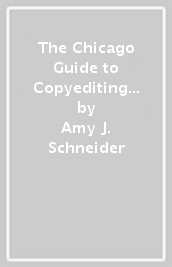 The Chicago Guide to Copyediting Fiction