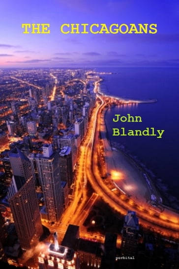 The Chicagoans - John Blandly