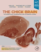 The Chick Brain in Stereotaxic Coordinates and Alternate Stains