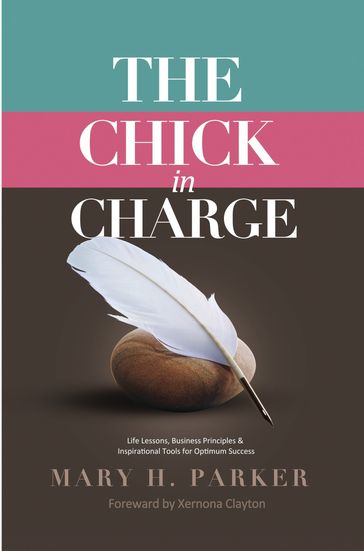 The Chick In Charge - Mary H. Parker