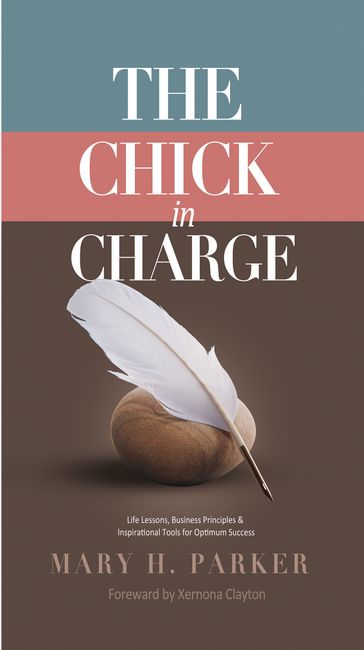The Chick in Charge - Mary H. Parker