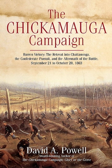 The Chickamauga Campaign - David A. Powell