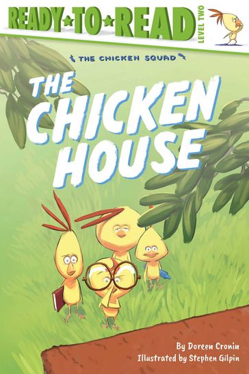 The Chicken House - Doreen Cronin