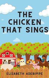 The Chicken That Sings