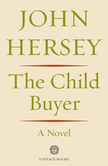 The Child Buyer - John Hersey