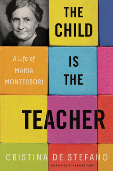 The Child Is The Teacher - Cristina De Stefano - Gregory Conti