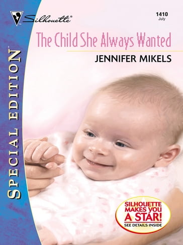 The Child She Always Wanted - Jennifer Mikels