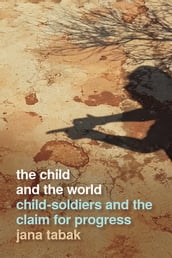 The Child and the World