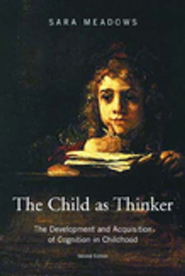 The Child as Thinker - Sara Meadows