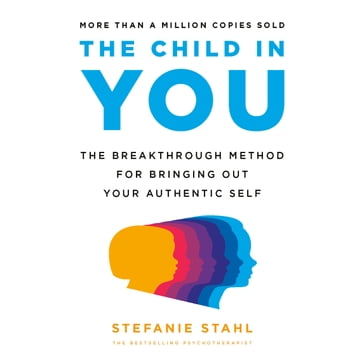 The Child in You - Stefanie Stahl