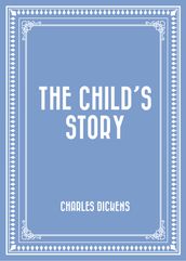 The Child s Story