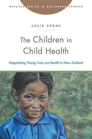 The Children in Child Health - Julie Spray
