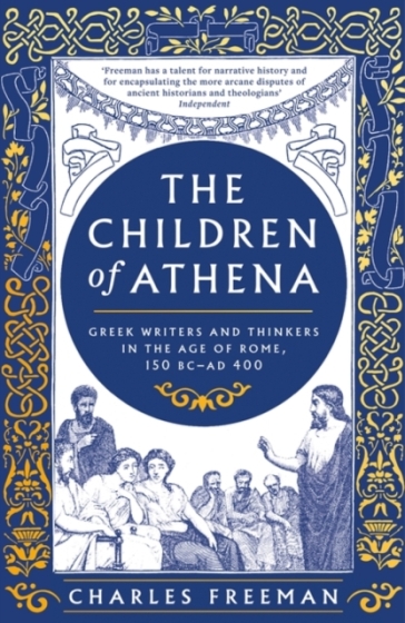 The Children of Athena - Charles Freeman