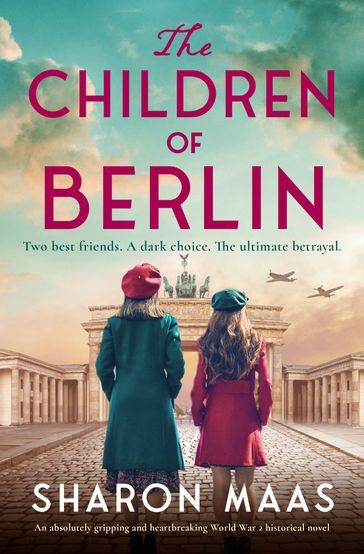 The Children of Berlin - Sharon Maas