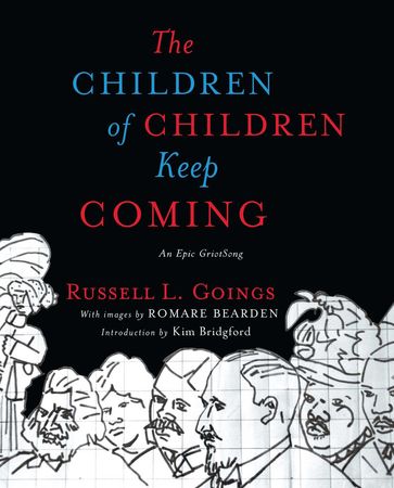 The Children of Children Keep Coming - Russell L. Goings