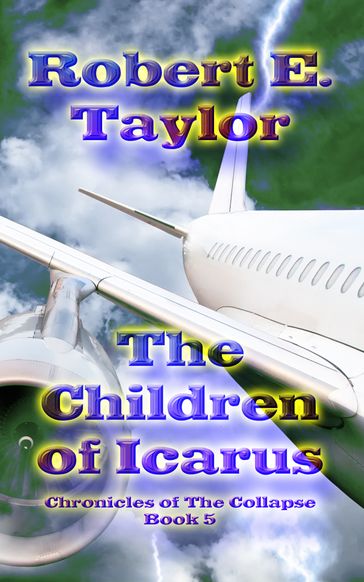 The Children of Icarus - Robert E. Taylor