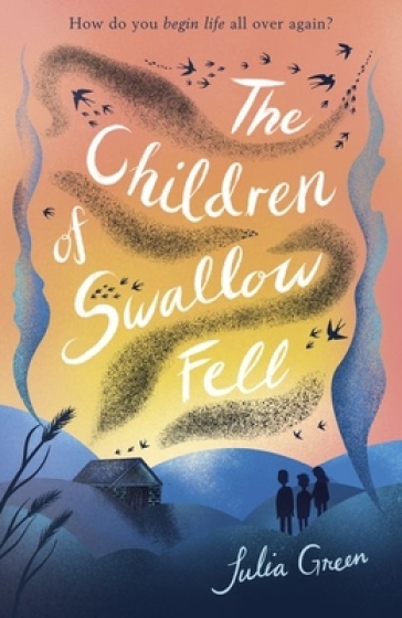 The Children of Swallow Fell - Julia Green