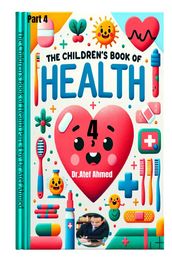 The Children s Book of Health Part 4