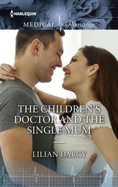 The Children s Doctor and the Single Mom