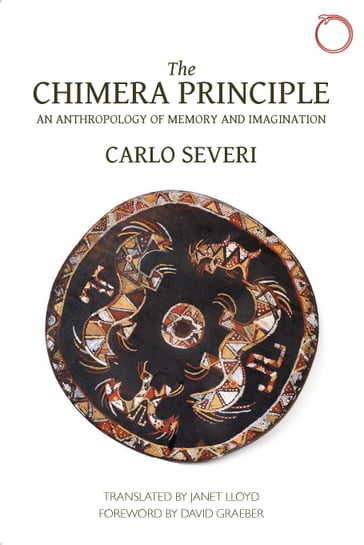 The Chimera Principle - Carlo Severi