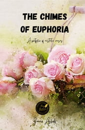 The Chimes Of Euphoria