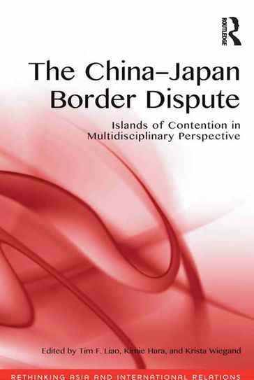 The China-Japan Border Dispute - Kimie Hara - Tim F. Liao