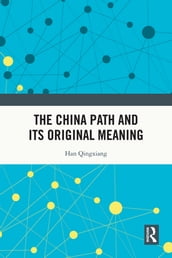 The China Path and its Original Meaning