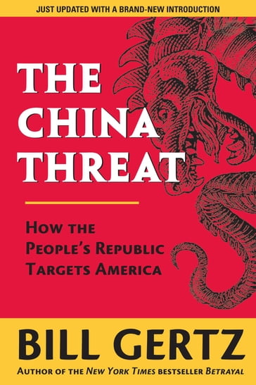 The China Threat - Bill Gertz