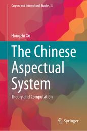 The Chinese Aspectual System