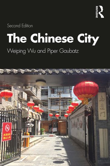 The Chinese City - Weiping Wu - Piper Gaubatz
