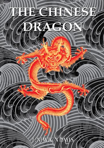 The Chinese Dragon - Newton Hayes