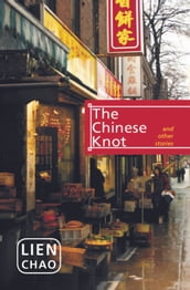 The Chinese Knot and Other Stories