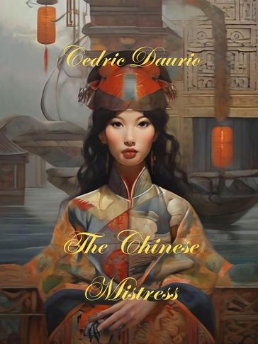 The Chinese Mistress - Cedric Daurio11