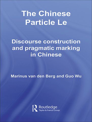 The Chinese Particle Le - M.E. van den Berg - G. Wu