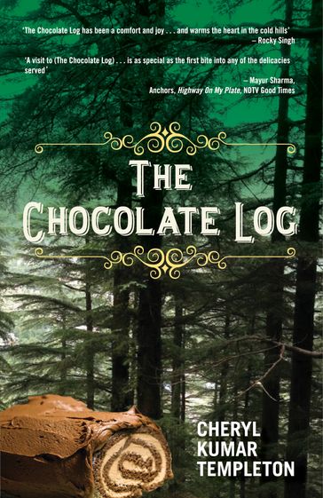 The Chocolate Log - Cheryl Kumar Templeton