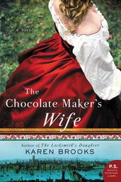 The Chocolate Maker s Wife