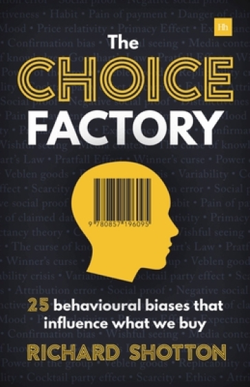 The Choice Factory - Richard Shotton