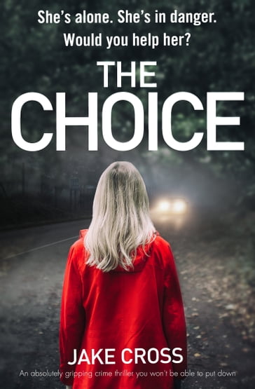 The Choice - Jake Cross