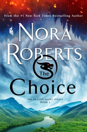 The Choice - Nora Roberts