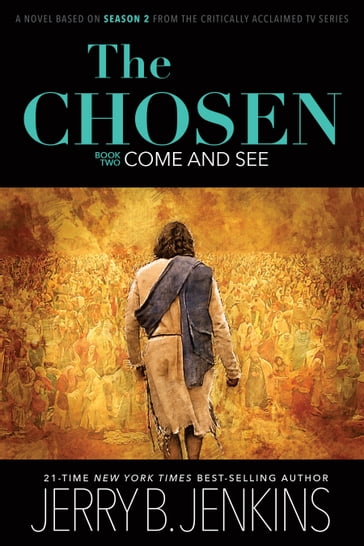 The Chosen: Come and See - Jerry B. Jenkins