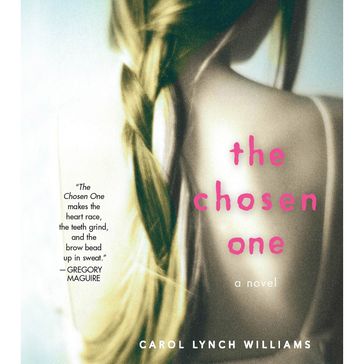 The Chosen One - Carol Lynch Williams