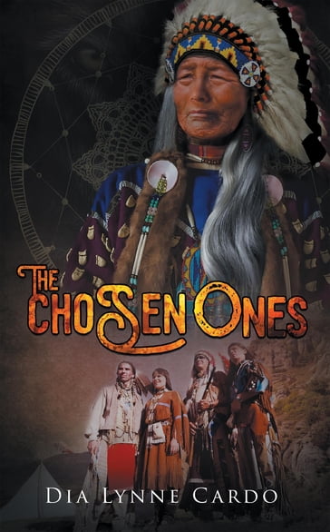 The Chosen Ones - DIA LYNNE CARDO