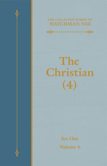 The Christian (4) - Nee Watchman
