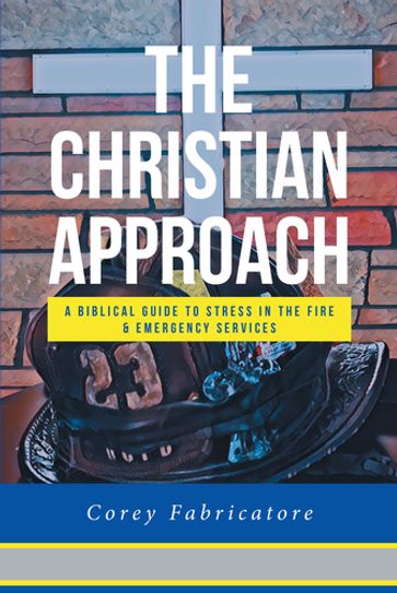 The Christian Approach - Corey Fabricatore