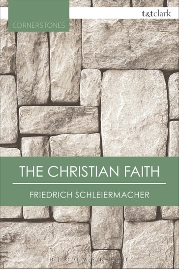 The Christian Faith - Friedrich Schleiermacher