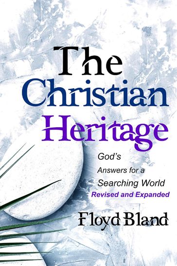 The Christian Heritage - Floyd Bland