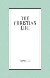 The Christian Life