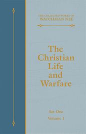 The Christian Life and Warfare